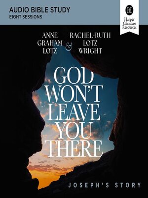 cover image of God Won't Leave You There
